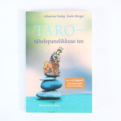 TARO - tähelepanelikkuse tee Johannes Fiebig, Evelin Bürger (127 lk)